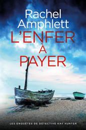 Icon image L'enfer à payer