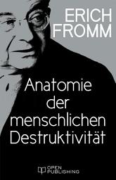 Icon image Anatomie der menschlichen Destruktivität