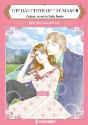 Icon image The Daughter Of The Manor: Harlequin Comics
