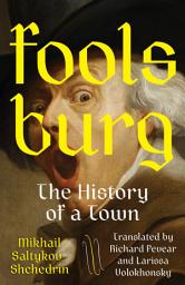 Icon image Foolsburg: The History of a Town