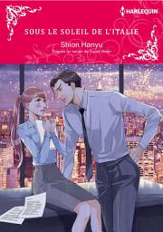 Icon image Sous le soleil de l'Italie: Harlequin Comics