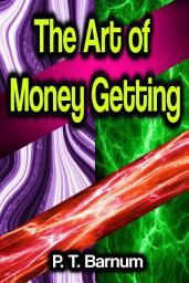 Icon image The Art of Money Getting