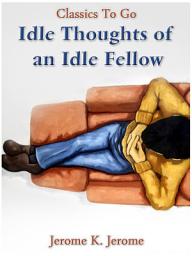Icon image Idle Thoughts of an Idle Fellow