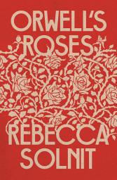 Icon image Orwell's Roses