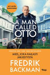 Icon image Mies, joka rakasti järjestystä