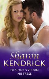 Icon image Di Sione's Virgin Mistress (The Billionaire's Legacy, Book 7) (Mills & Boon Modern)