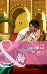 Icon image Her Desert Dream (Mills & Boon Cherish)