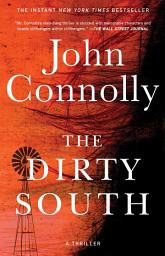 Icon image The Dirty South: A Thriller
