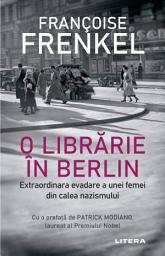 Icon image O librărie în Berlin: Extraordinara evadare a unei femei din calea nazismului