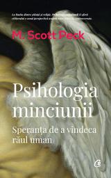 Icon image Psihologia minciunii: speranţa de a vindeca răul uman