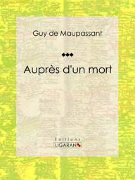 Icon image Auprès d'un mort