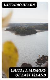 Icon image Chita: A Memory of Last Island