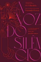 Icon image A voz do silêncio: e outros fragmentos selecionados do Livro dos preceitos áureos