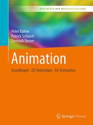 Icon image Animation: Grundlagen - 2D-Animation - 3D-Animation