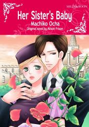 Icon image HER SISTER'S BABY: Mills & Boon Comics