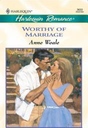 Icon image Worthy Of Marriage (Mills & Boon Cherish)