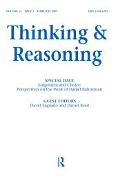 Icon image Judgement and Choice: Perspectives on the Work of Daniel Kahneman: A Special Issue of Thinking and Reasoning