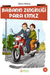 Icon image Babanın Zenginliği Para Etmez