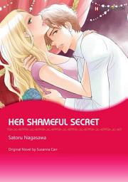 Icon image HER SHAMEFUL SECRET Vol.1: Harlequin Comics