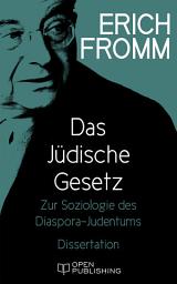 Icon image Das Jüdische Gesetz: Zur Soziologie des Diaspora-Judentums. Dissertation