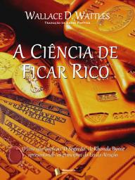Icon image A Ciência de ficar Rico