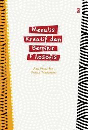 Icon image Menulis Kreatif dan Berpikir Filosofis