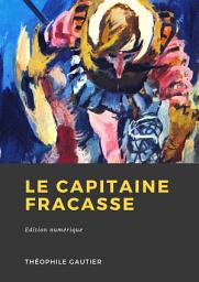 Icon image Le Capitaine Fracasse
