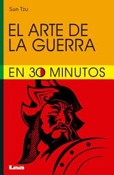 Icon image El arte de la guerra para leer en 30 minutos