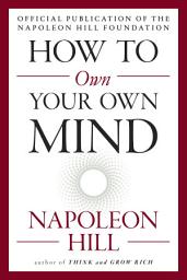 Icon image How to Own Your Own Mind