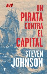 Icon image Un pirata contra el capital