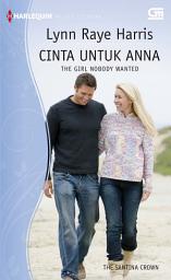 Icon image The Girl Nobody Wanted - Cinta Untuk Anna