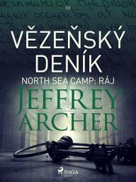 Icon image Vězeňský deník III – North Sea Camp: Ráj: Svazek 3
