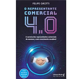 Icon image O representante comercial 4.0: A carreira dos representantes comerciais de sucesso e com crescimento escalável