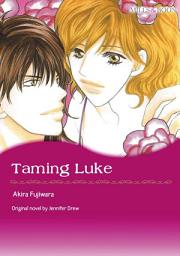 Icon image TAMING LUKE: Mills & Boon Comics