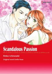 Icon image Scandalous Passion: Harlequin Comics