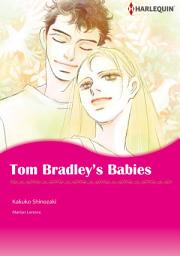 Icon image Tom Bardley's Babies: Harlequin Comics