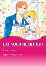 Icon image EAT YOUR HEART OUT: Mills & Boon Comics