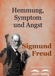 Icon image Hemmung, Symptom und Angst: Sigmund-Freud-Reihe Nr. 10