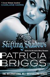 Icon image Shifting Shadows: Stories From the World of Mercy Thompson