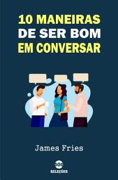 Icon image 10 Maneiras de ser bom em conversar