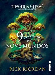 Icon image 9 contos de nove mundos: Magnus Chase e os deuses de Asgard