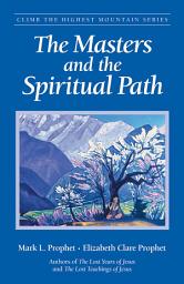 Icon image The Masters and the Spiritual Path