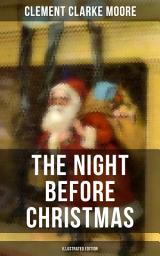 Icon image The Night Before Christmas (Illustrated Edition): A Visit from St. Nicholas
