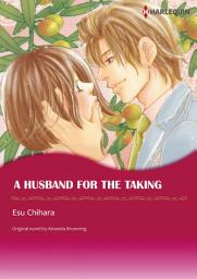 Icon image A HUSBAND FOR THE TAKING: Harlequin Comics