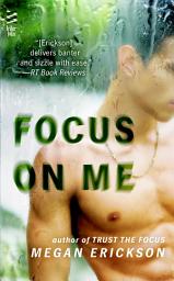 Icon image Focus on Me: In Focus
