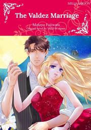 Icon image THE VALDEZ MARRIAGE: Mills & Boon Comics