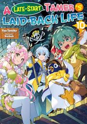Icon image A Late-Start Tamer’s Laid-Back Life