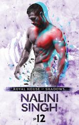 Icon image Royal House of Shadows: Part 12 of 12