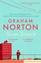 Icon image Home Stretch: The Sunday Times bestseller and winner of the An Post Irish Popular Fiction Award